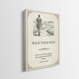 Side view of the Walk Your Path quote canvas showing the gallery-wrapped edge