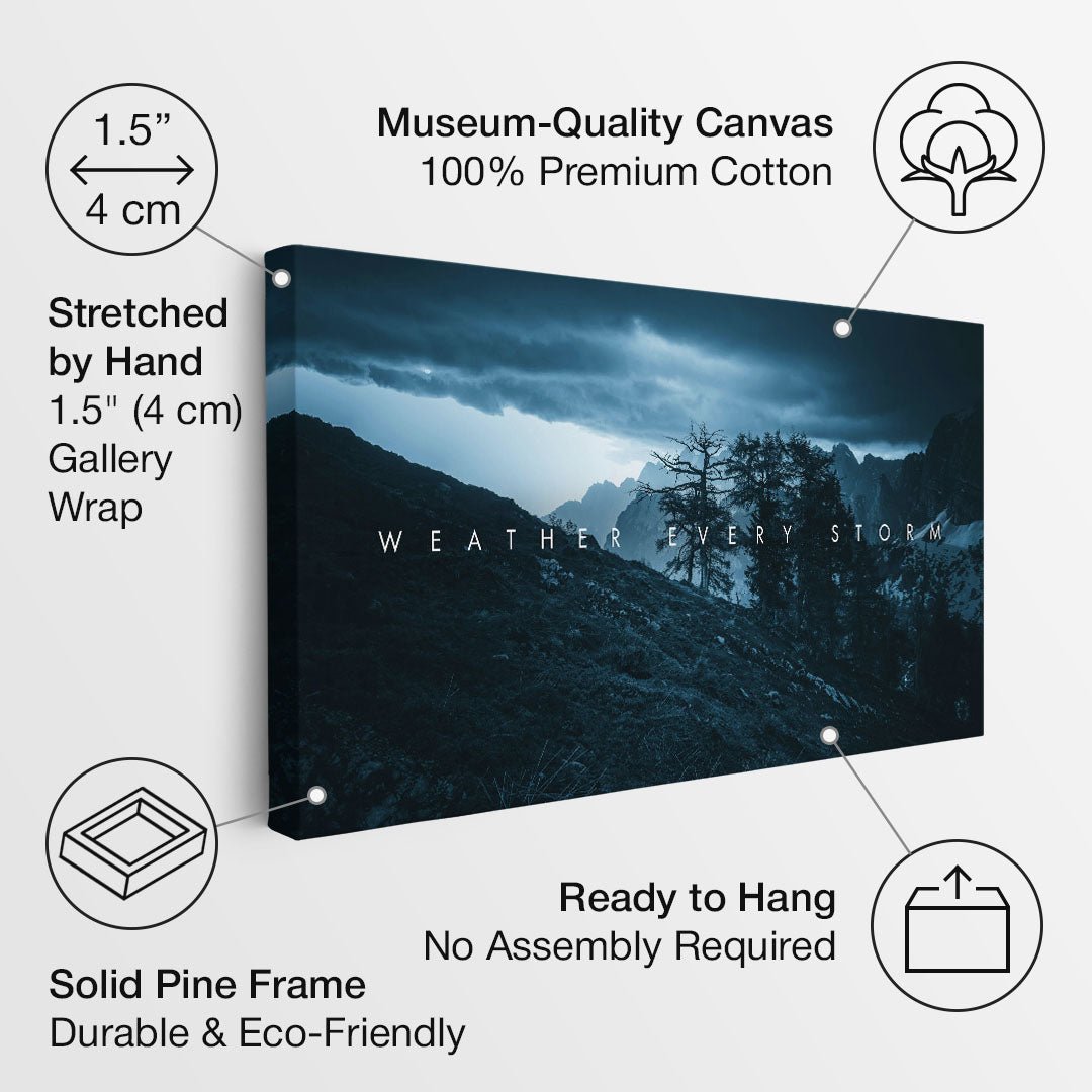 Weather Every Storm motivational canvas wall art