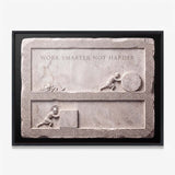 Work Smarter Not Harder marble canvas in a black floating frame