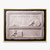 Work Smarter Not Harder marble canvas in a gold floating frame