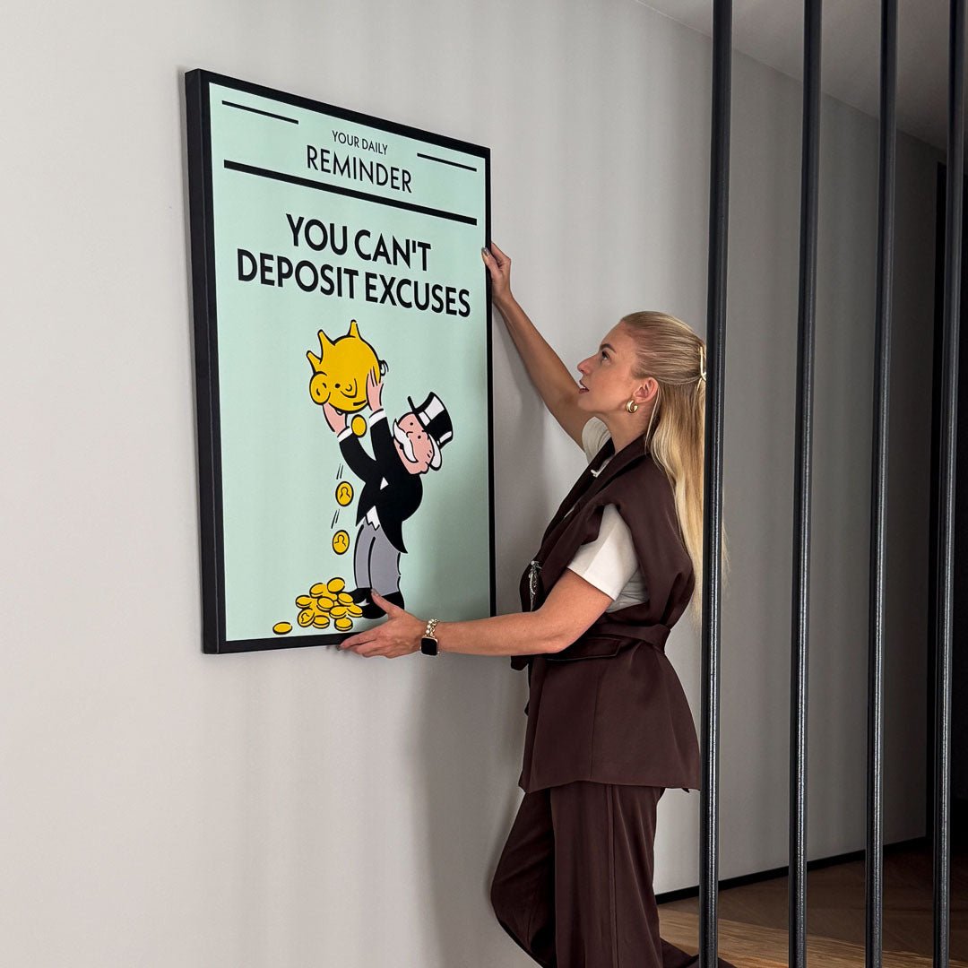 You Can't Deposit Excuses canvas art