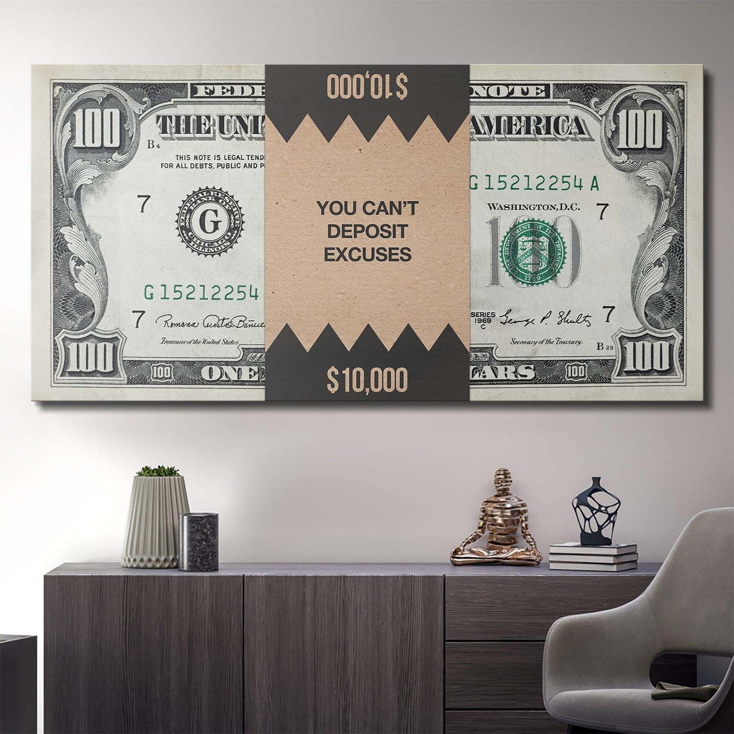 You Can't Deposit Excuses (Dollar Edition) canvas art