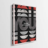 You Win or You Learn canvas wall art