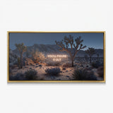 You'll Figure It Out canvas in a gold floating frame