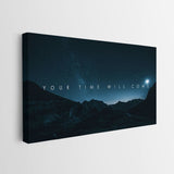 Your Time Will Come canvas wall art