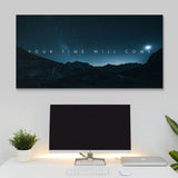 Your Time Will Come canvas wall art