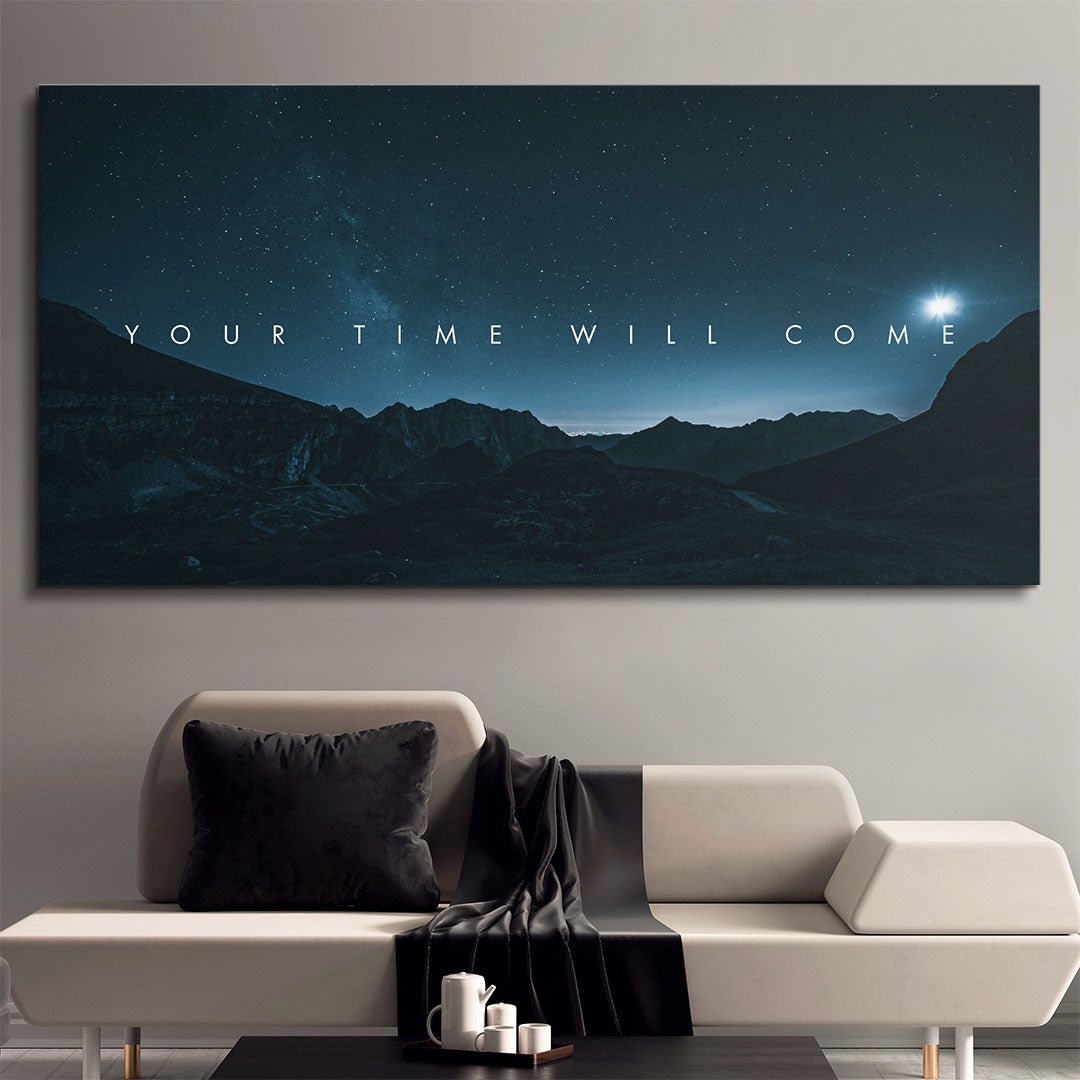 Your Time Will Come canvas wall art